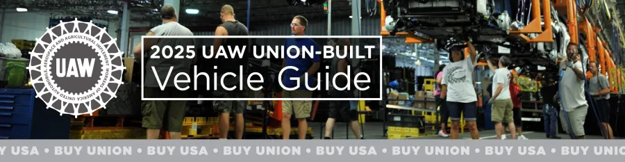 2025 UAW Union-Built Vehicle Guide